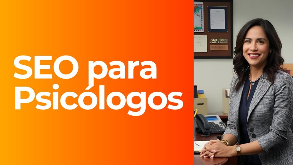 SEO para psicólogos em São Paulo - Celos webrank SEO